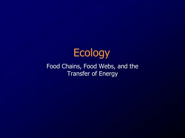 ecology