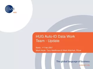 HUG Auto-ID Data Work Team - Update