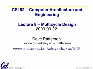 CS152 – Computer Architecture and Engineering Lecture 9 – Multicycle Design