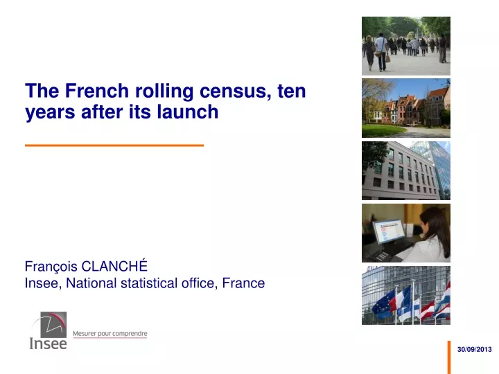the french rolling census ten years after its launch