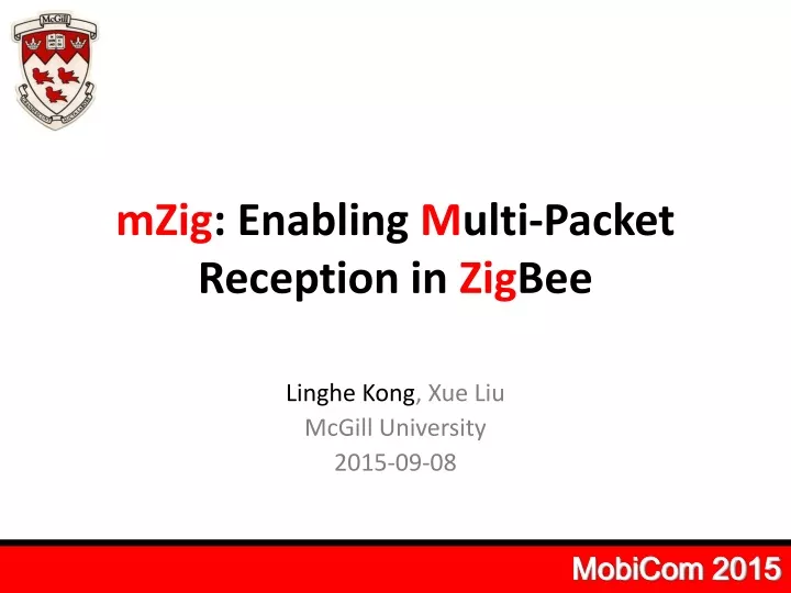 mzig enabling m ulti packet reception in zig bee