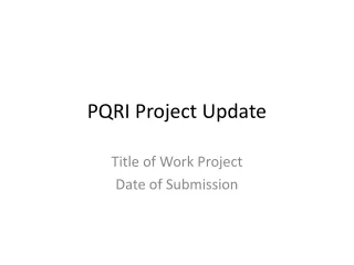 PQRI Project Update