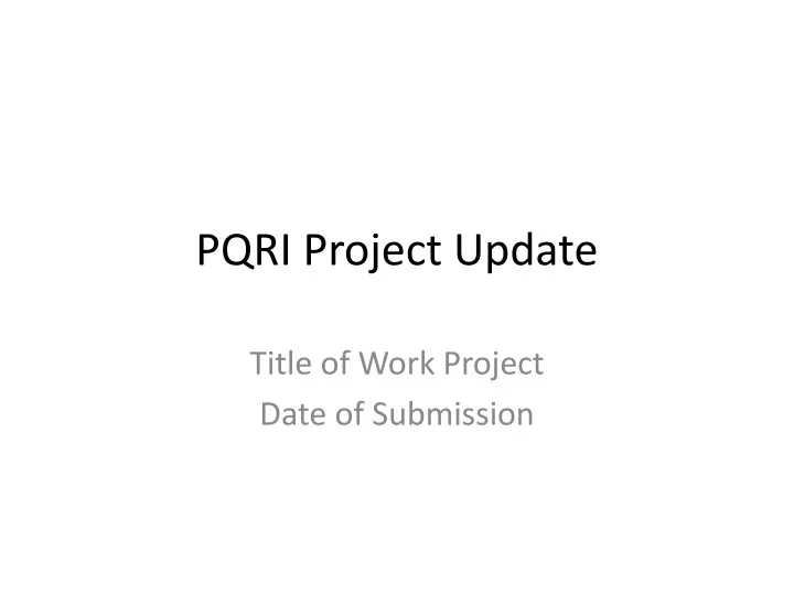 pqri project update