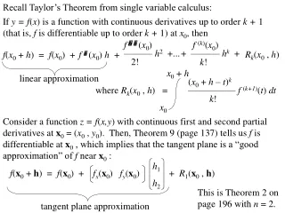 Recall Taylor’s Theorem from single variable calculus: