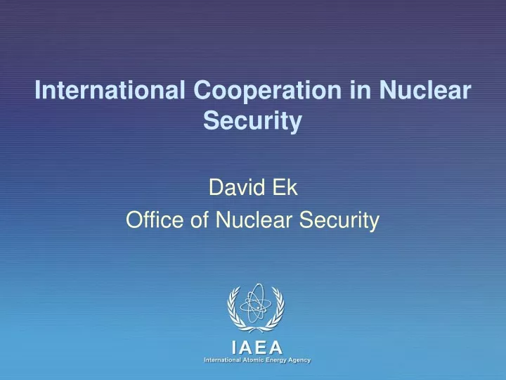international cooperation in nuclear security