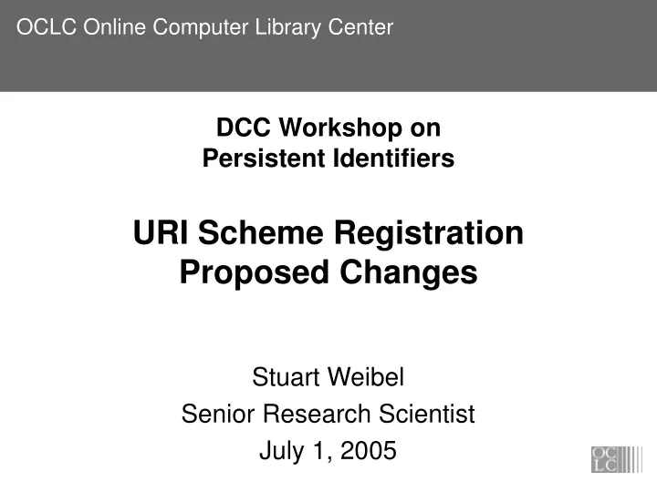 dcc workshop on persistent identifiers uri scheme registration proposed changes