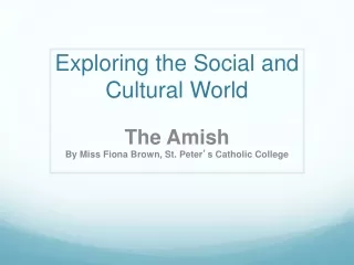 Exploring the Social and Cultural World