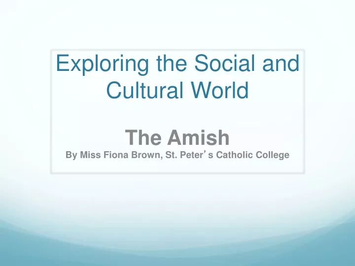 exploring the social and cultural world