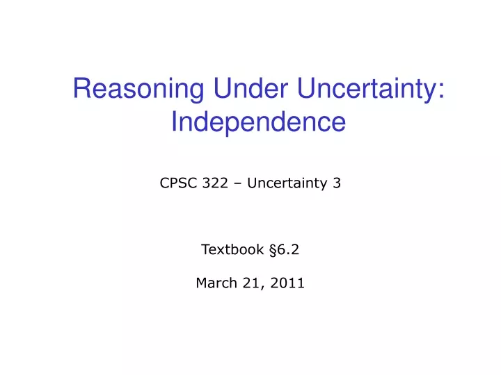 reasoning under uncertainty independence