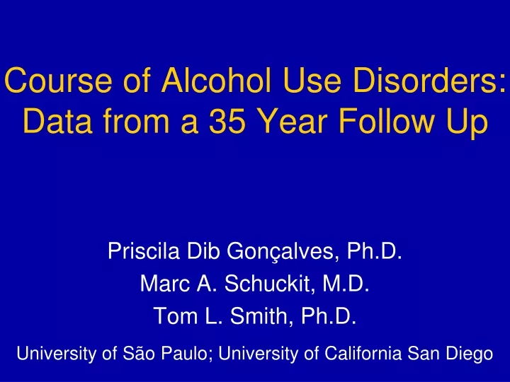 course of alcohol use disorders data from a 35 year follow up