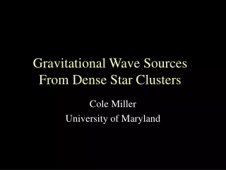Gravitational Wave Sources From Dense Star Clusters