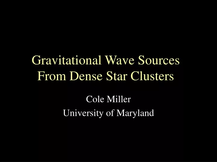 gravitational wave sources from dense star clusters
