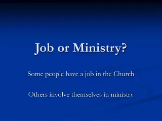 Job or Ministry?