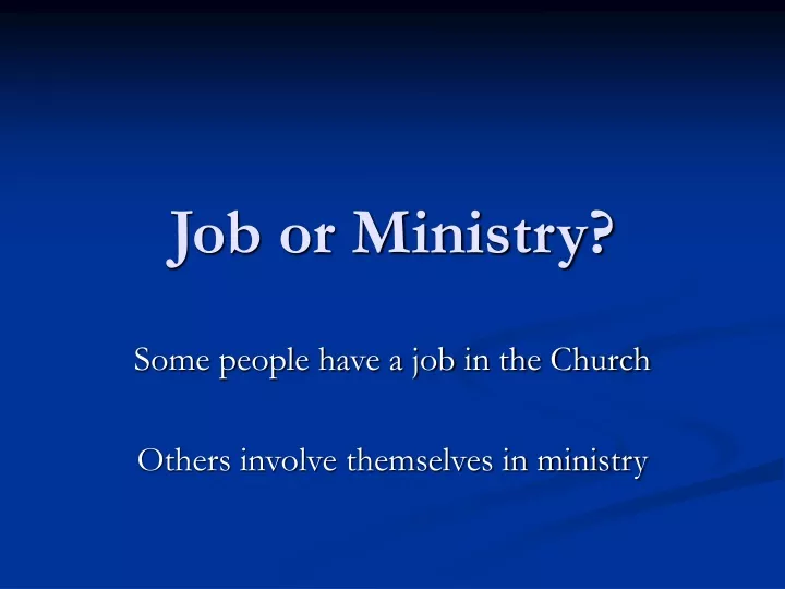 job or ministry