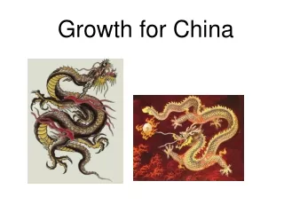 Growth for China