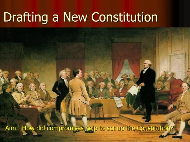drafting a new constitution
