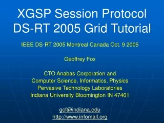 XGSP Session Protocol  DS-RT 2005 Grid Tutorial