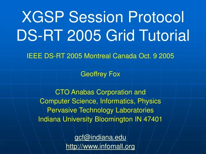 xgsp session protocol ds rt 2005 grid tutorial