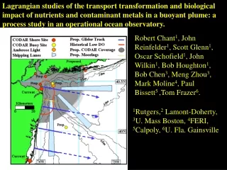 Lagrangian studies of the transport transformation and biological