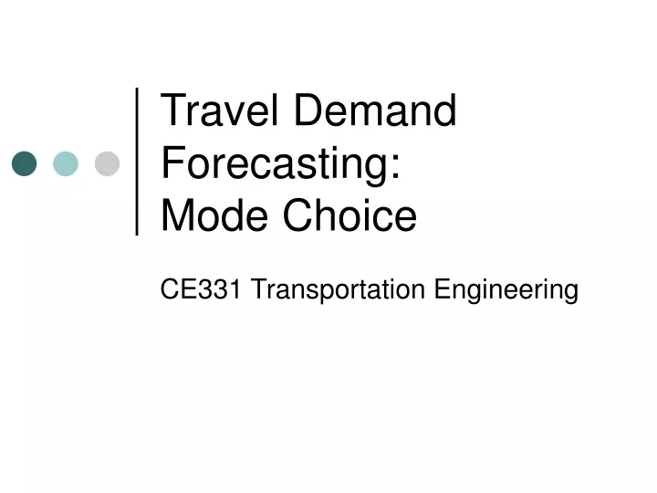 travel demand forecasting mode choice