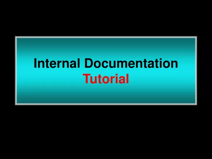 internal documentation tutorial