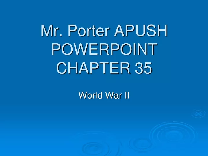 mr porter apush powerpoint chapter 35