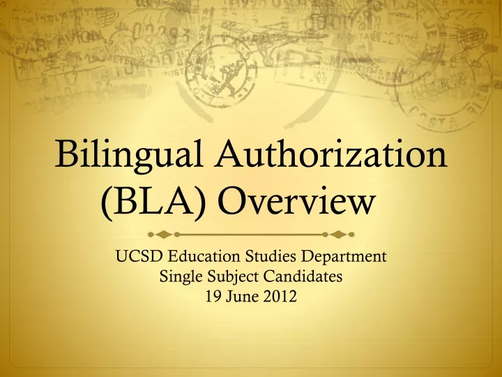 bilingual authorization bla overview
