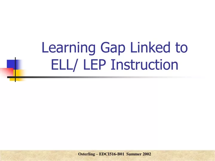 learning gap linked to ell lep instruction