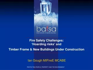 Fire Safety Challenges: ‘Hoarding risks’ and  Timber Frame &amp; New Buildings Under Construction