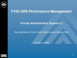 FY03 ORS Performance Management  Provide Administrative Support (1)