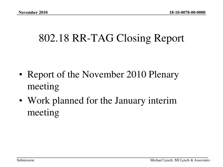 802 18 rr tag closing report