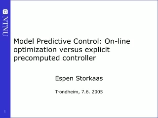 Model Predictive Control: On-line optimization versus explicit precomputed controller