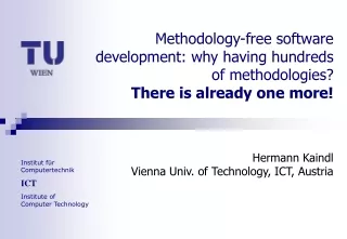 Hermann Kaindl Vienna Univ. of Technology, ICT , Austria