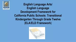 Big Ideas of the 2014 ELA/ELD Framework