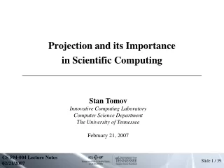 Projection and its Importance in Scientific Computing