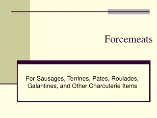 Forcemeats