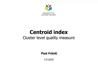 Centroid index Cluster level quality measure