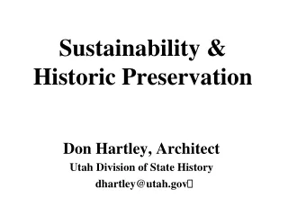 Sustainability &amp; Historic Preservation