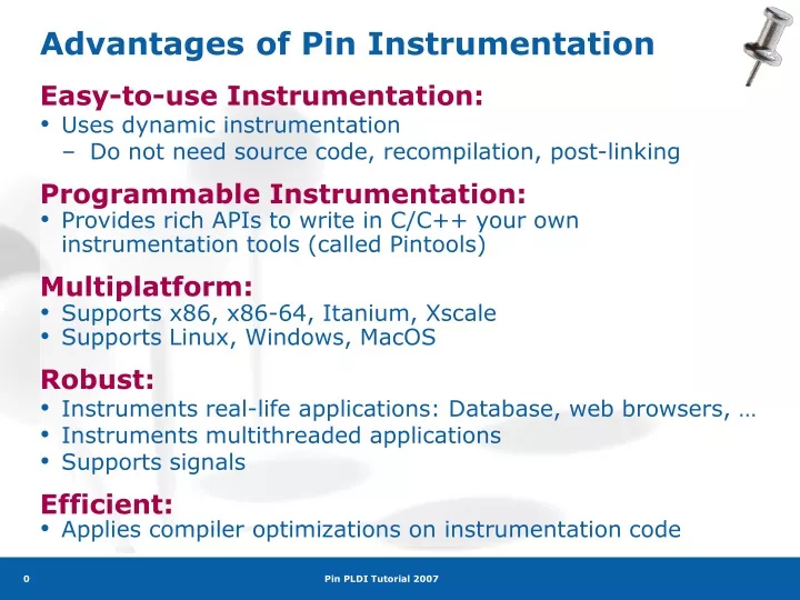 advantages of pin instrumentation