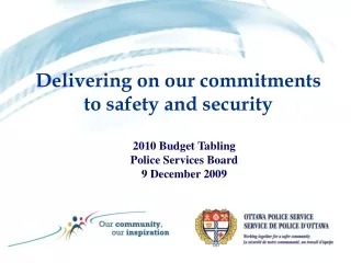 Delivering on our commitments to safety and security