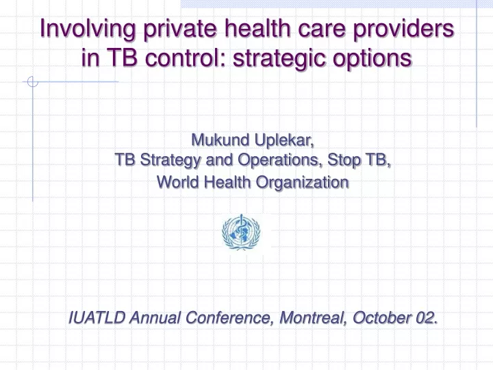 involving private health care providers in tb control strategic options