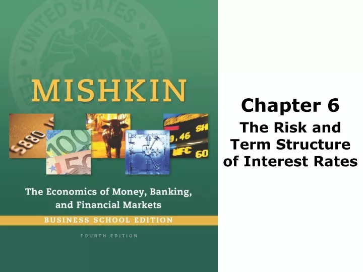 chapter 6 the risk and term structure of interest rates