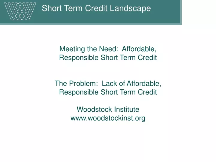 short term credit landscape