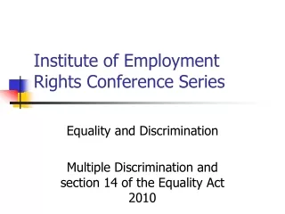 Institute of Employment Rights Conference Series