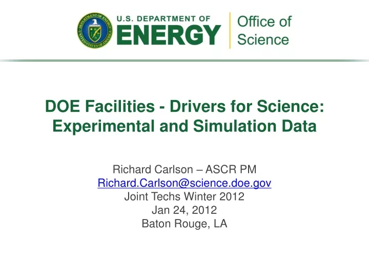 doe facilities drivers for science experimental and simulation data