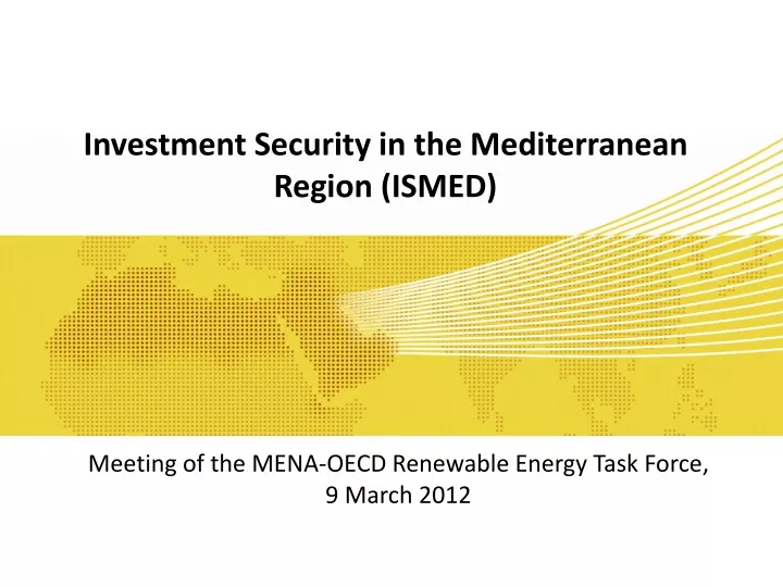 investment security in the mediterranean region ismed