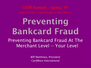 Preventing Bankcard Fraud