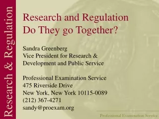 Research and Regulation Do They go Together?