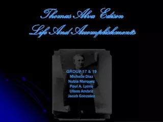 Thomas Alva Edison Life And Accomplishments