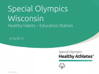 Special Olympics Wisconsin Healthy Habits – Education Station